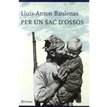PER UN SAC D'OSSOS PREMI RAMON LLUL 2005