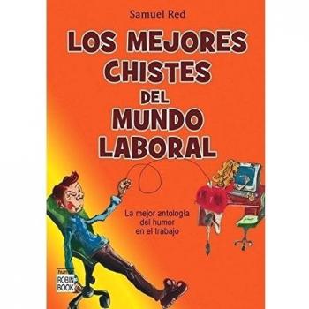 Mejores chistes del mundo laboral, los