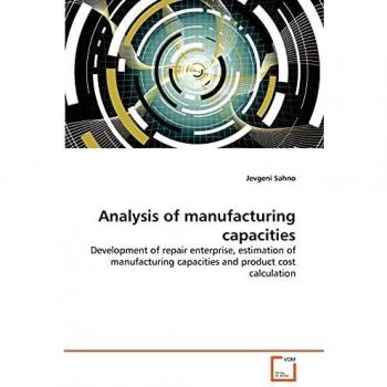 Analysis of manufacturing capacities