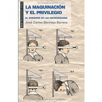 La maquinación y el privilegio