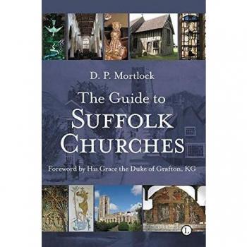 Guide to Suffolk Churches, The