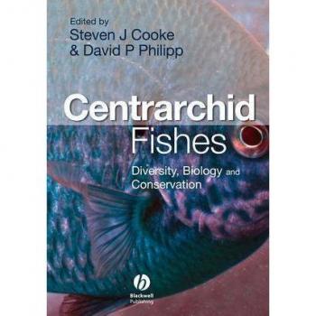 Vitalsource Technologies, Inc. Centrarchid Fishes: Diversity, Biology And Conservation