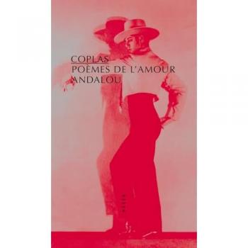 Coplas, poèmes de l'amour andalou