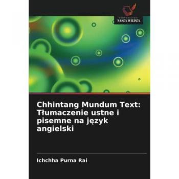 Chhintang Mundum Text: Tłumaczenie ustne i pisemne na język angielski