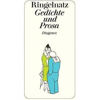 Joachim Ringelnatz Gedichte Und Prosa In Kleiner Auswahl