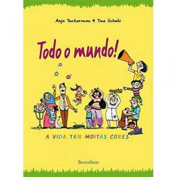 Todo o mundo! (Tapa dura).