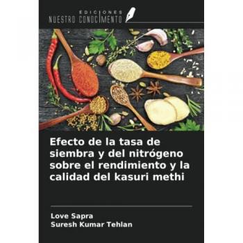 Efecto de la tasa de siembra y del nitrógeno sobre el rendimiento y la calidad del kasuri methi