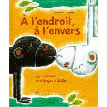 Isabelle Carrier À L'Endroit, À L'Envers
