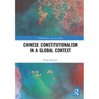 Chinese Constitutionalism in a Global Context
