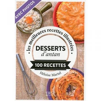 Desserts d'antan : 100 recettes