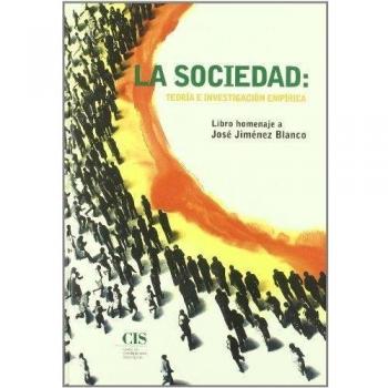 La sociedad, teoría e investigación empírica