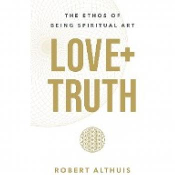 Spiritual Art: Love+Truth Ethos