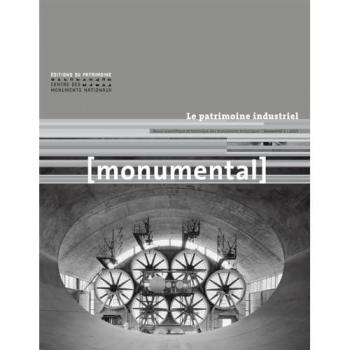 Monumental 2015-1 : le Patrimoine Industriel