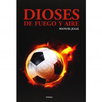 Dioses de fuego y aire