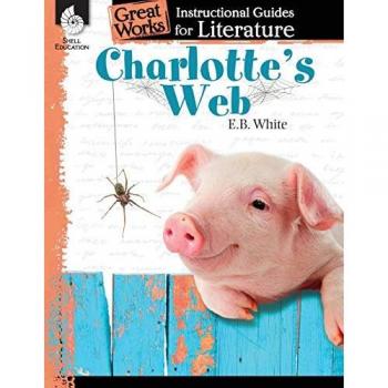 Charlotte's Web: An Instructional Guide for Literature (Great Works)