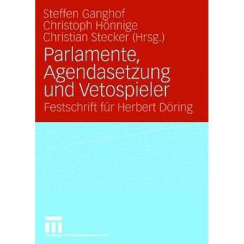 Parlamente, Agendasetzung und Vetospieler