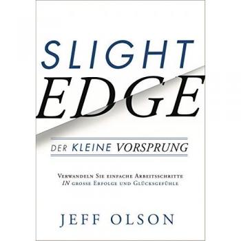 Slight Edge: Der kleine Vorsprung