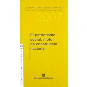 PATRIOTISME SOCIAL MOTOR DE CONSTRUCCIO NACIONAL