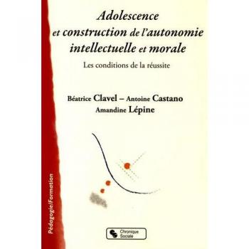 Adolescence et construction de l'autonomie intellectuelle et morale