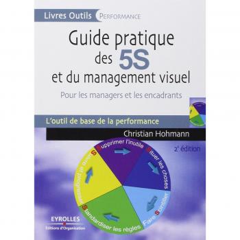 Guide pratique des 5S et du management visuel