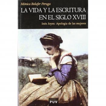 La vida y la escritura en el siglo xviii