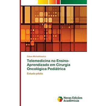 Telemedicina no Ensino-Aprendizado em Cirurgia Oncológica Pediátrica: Estudo piloto