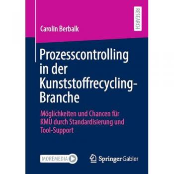 Prozesscontrolling in der Kunststoffrecycling-Branche