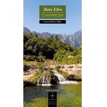 Baix Ebre: 17 excursions a peu (Tapa blanda).