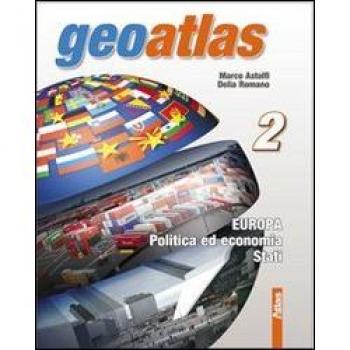 Geoatlas. Per la Scuola media. Con espansione online. Europa-Politica ed economia-Stati