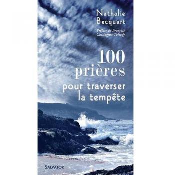 100 prières pour traverser la tempête