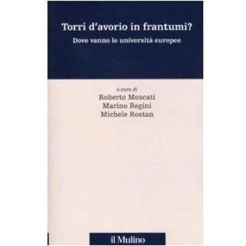 Torri d'avorio in frantumi? Dove vanno le università europee