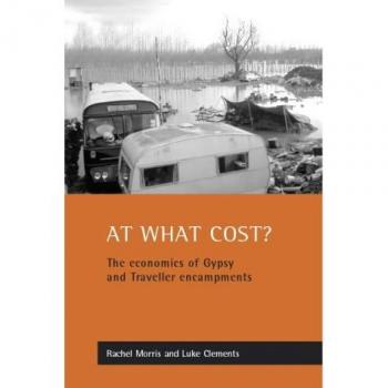 At what cost?: The economics of Gypsy and Traveller encampments