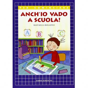 Anch'io vado a scuola