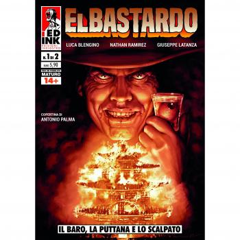 El Bastardo. Il baro, la puttana e lo scalpato