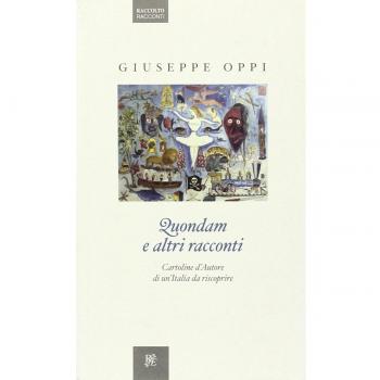 Quondam e altri racconti. Cartoline d'autore di un'Italia da riscoprire