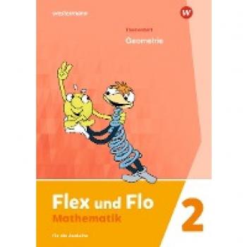 Flex und Flo 2. Themenheft Geometrie: Für die Ausleihe