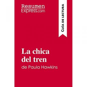 La chica del tren de Paula Hawkins (Guía de lectura): Resumen y análisis completo