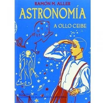 Astronomía a ollo ceibe