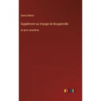 Supplément au Voyage de Bougainville: en gros caractères