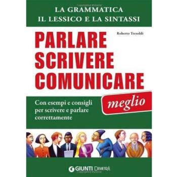 Parlare, Scrivere, Comunicare Meglio