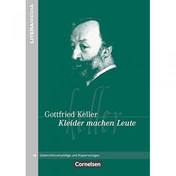 Keller, Gottfried: Kleider machen Leute