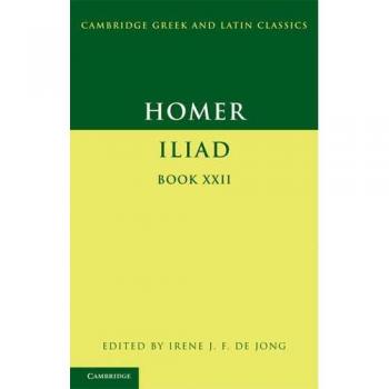 Cambridge University Press Homer: Iliad Book 22