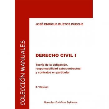Derecho civil i. Teoría de la obligación, responsabilidad extracontractual y contratos en particular.