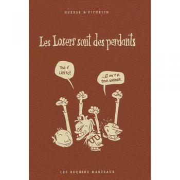 Les Losers sont des perdants