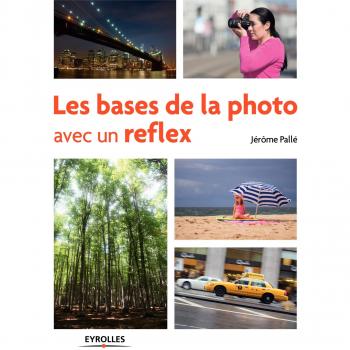 Les bases de la photo avec un reflex