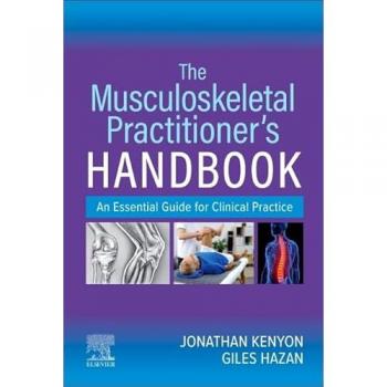 Jonathan Kenyon The Musculoskeletal Practitioner's Handbook