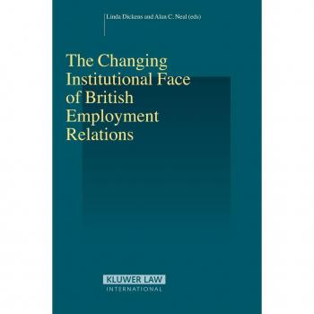 Changing Institutional Face of British Employment Relations