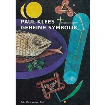 Paul Klees geheime Symbolik