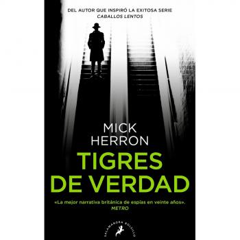Tigres de verdad (Serie Jackson Lamb 3)