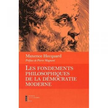 Les fondements philosophiques de la démocratie moderne